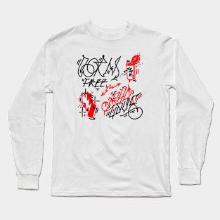 Born free ! Long Sleeve T-Shirt